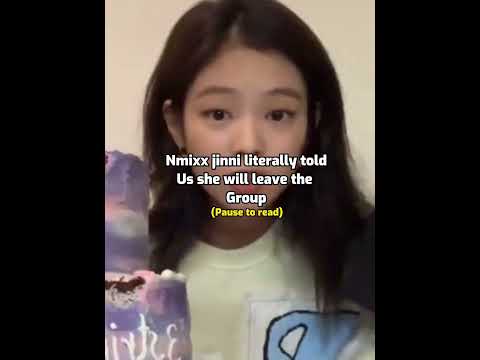 Nmixx jinni literally told us she will leave the group||dice||# #trend #kpop #viral #fyp #nmixx