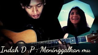 Download lagu Indah Dewi Pertiwi_ Meninggalkan mu /IDP OSt Rahmat Cinta SCTV ( Fingerstyle Guitar Cover ) mp3