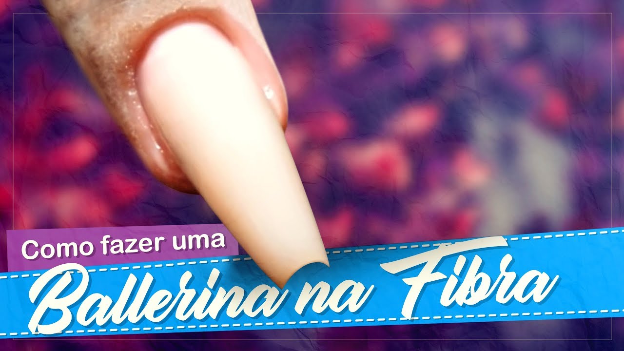 UNHAS BALLERINA NA FIBRA DE VIDRO I praticando com a Grazi