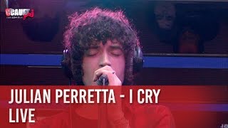Julian Perretta - I Cry - Live  - C’Cauet sur NRJ