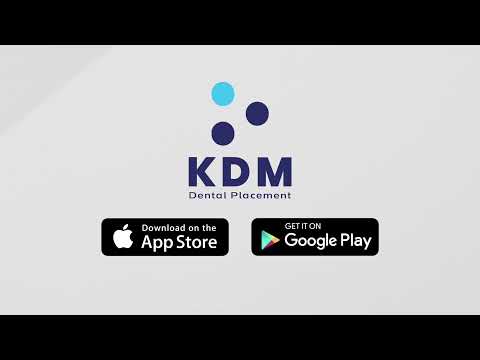 KDM Dental Placement
