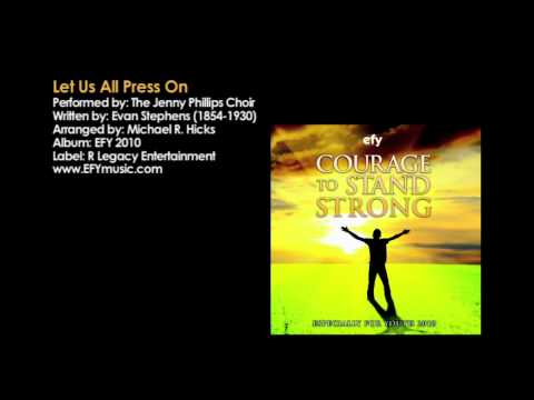 EFY 2010 - Let Us All Press On