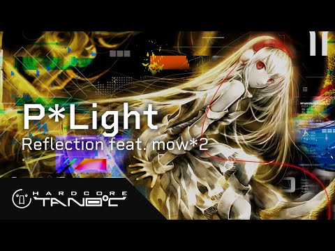 P*Light - Reflection feat. mow*2