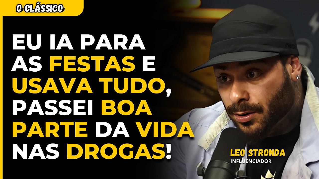 LEO STRONDA ABRE O CORAÇÃO E COMENTA SOBRE O USO DE DROG4S | FLOW PODCAST