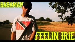 Babaman - Feelin Irie