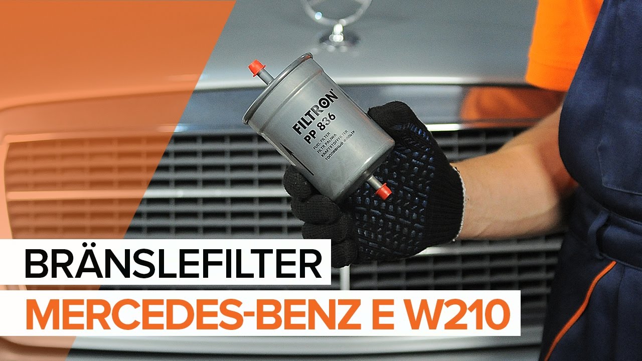 Byta bränslefilter på Mercedes W210 – utbytesguide