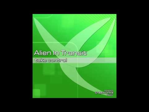 Alien In Transit - Take Control