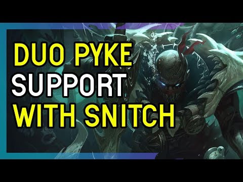 SUPPORT PYKE DUO WITH SNITCH ADC - LEAGUE OF LEGENDS