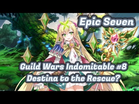 Epic Seven Guild Wars Indomitable Season #8