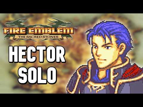 Can You Beat Fire Emblem The Sacred Stones Using ONLY Hector? w/@kratosmvn_