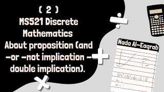 Download the video "2-MS521|Discrete Mathematics - About proposition (and -or -not implication   - double implication)."