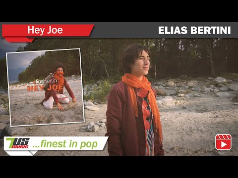 Elias Bertini - Hey Joe (7us/7music)