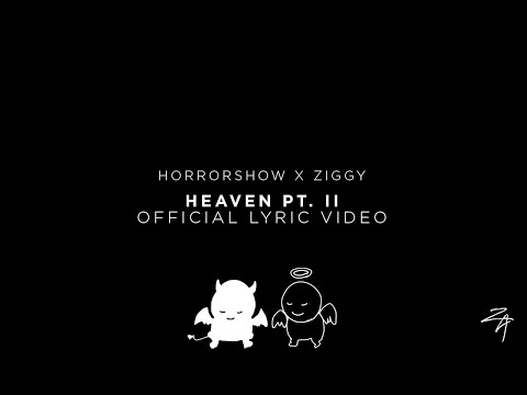 Ziggy Alberts x Horrorshow - Heaven Pt. II (Official Lyric Video)