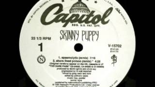 SKINNY PUPPY - Spasmolytic (Remix)