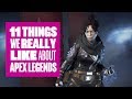 11 things we really like about Apex Legends