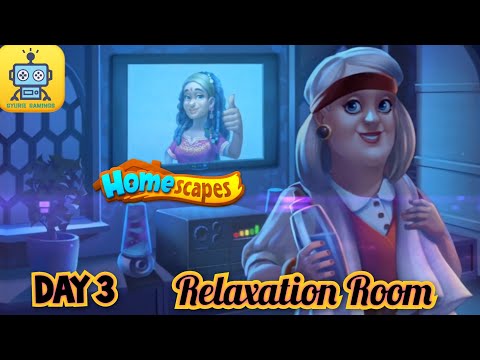 Homescapes Story : Day 3 - Relaxation Room
