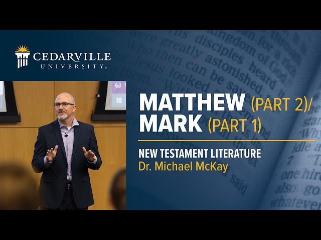 Thumbnail for video titled: New Testament | Matthew (Part 2) &amp;amp; Mark (Part 1)