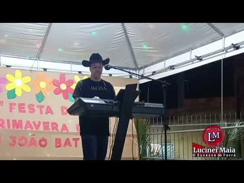 Forró com Lucinei Maia em Sapucaia RJ