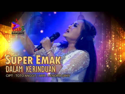 Super Emak - Dalam Kerinduan (Official Music Video)