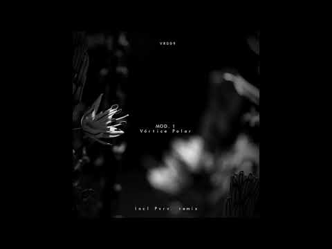 Indefinite Pitch premieres. Mod 1 - Viento del Artico (Pvrv Remix) [Virescence Records]