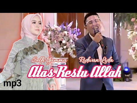 Atas Restu Allah _ Selfi Yamma Feat Ridwan Lida mp3