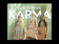 BLACKSWAN - 'KARMA' (INSTRUMENTAL)