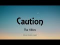 The Killers - Caution (Lyrics) - Imploding The Mirage (2020)
