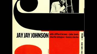 J.J. Johnson-"Too Marvelous For Words"