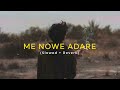 Dase Durin (Me nowe Adare) | දෑසේ දුරින් - (Slowed + Reverb)