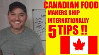 Selling food online internationally from Canada 5 tips to Start a Food Business
