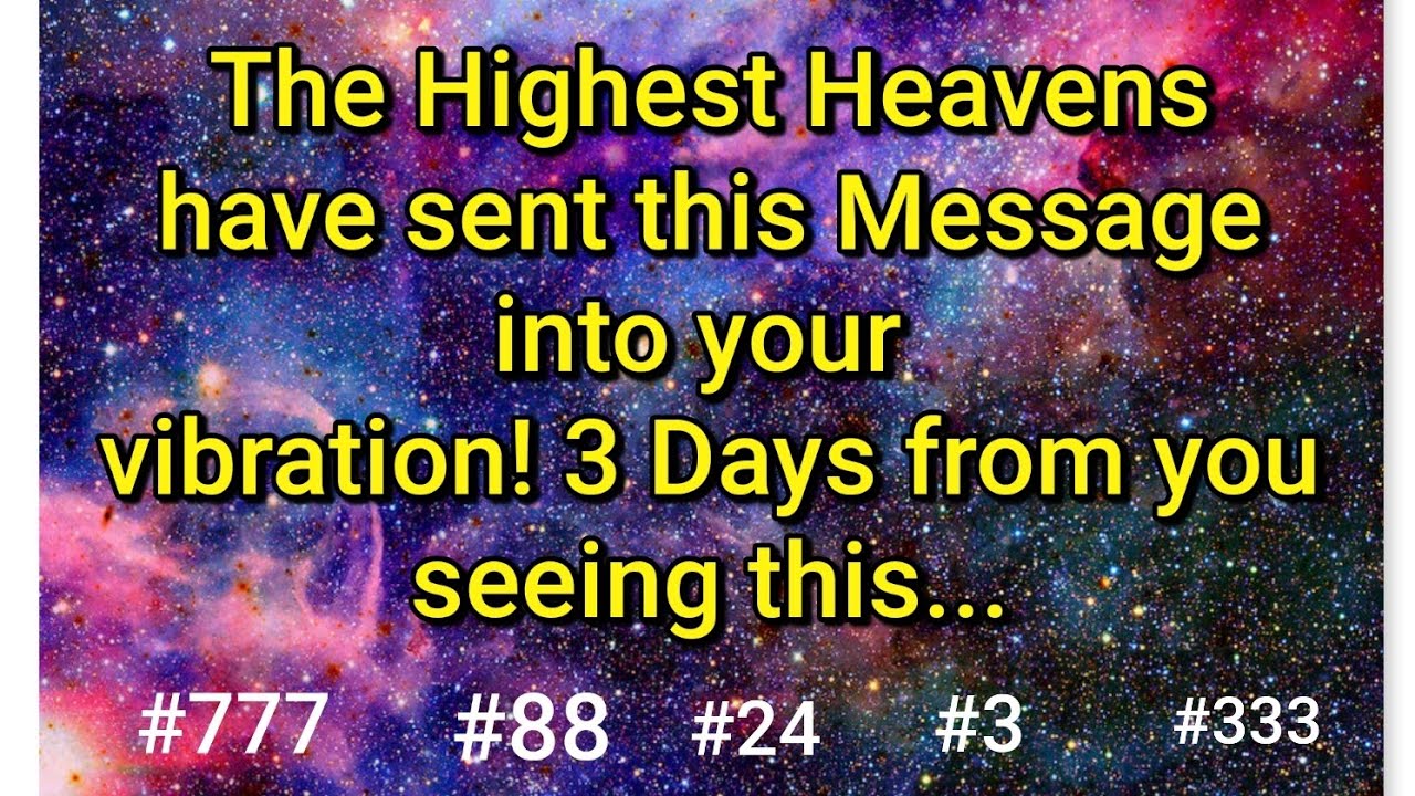 3 Days from you hearing this MESSAGE!