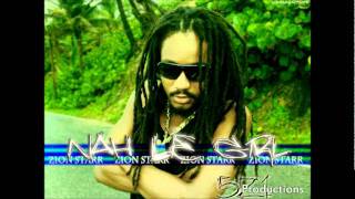 Zion Starr - Nah lie Girl (new reggae/dancehall 2011) 5Z1 prod.