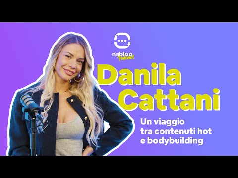 UN VIAGGIO TRA CONTENUTI HOT E BODYBUILDING | Ep.18 con Danila Cattani