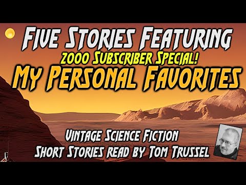 2000sub special: My Favorite 5 Stories -Selected Vintage Science Fiction Audiobook readalong human
