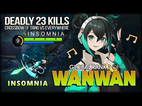 Deadly 23 Kills! I N S O M N I A Global Rank 1 of Wanwan - Mobile Legends: Bang Bang