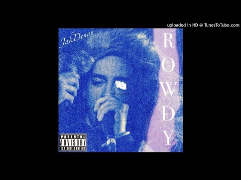 Jak Denny - ROWDY (Official Audio)