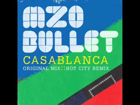 Mzo Bullet - Casablanca