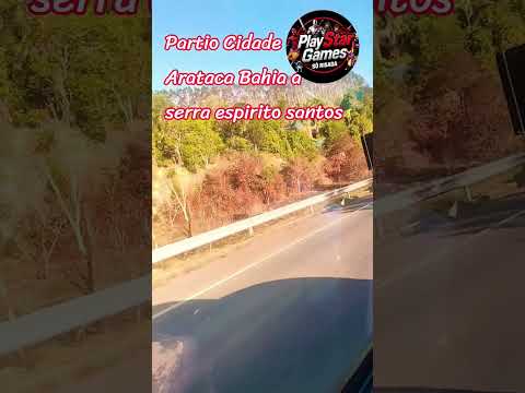 Cidade arataca Bahia para serra espirito santos com caitano Veloso na faixa kkkkk