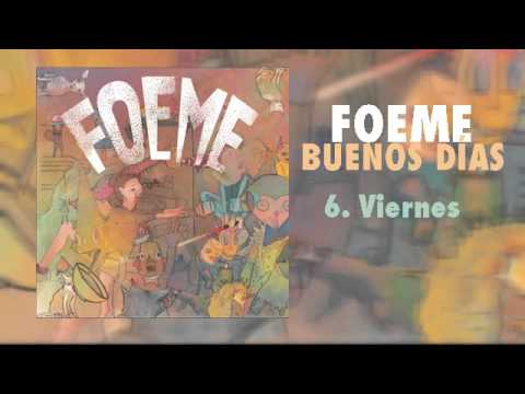 FoeMe - Viernes // Buenos Días //