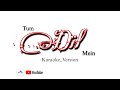 Tum Dil Mein Aise Bas Gaye | Karaoke Track | Amit Kamble