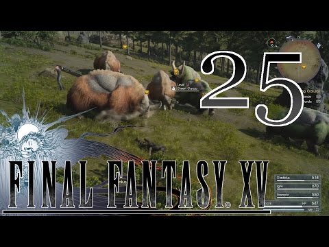 Final Fantasy XV [Sudden Difficulty Spike] - #25 - PS4 Playthrough (Blind)