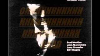 The water is wide. Song of her. Charles Lloyd Brad Mehldau