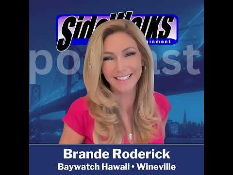 Podcast: Brande Roderick (Baywatch, Wineville)
