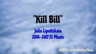 Julia Lipnitskaia 2016-2017 FS Music