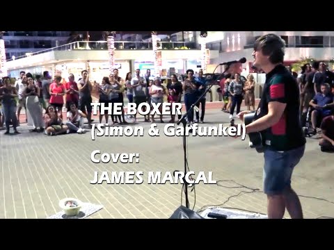 THE BOXER (Simon & Garfunkel) Cover by James Marçal - Músico de Rua - João Pessoa/PB/Brasil - 2019