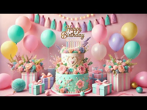 A Beautiful Happy Birthday Song 🎂🎁🎉