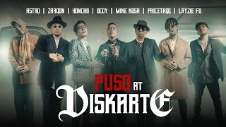 Download lagu Puso at Diskarte - Astro, Dcoy, Honcho, Layzie Fu, Mike Kosa, Pricetagg, Zargon mp3