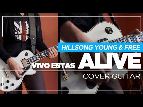 Alive - Vivo Estas - Hillsong Young & Free Guitar Cover