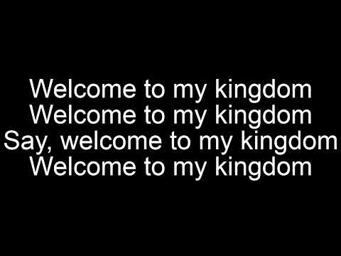 Welcome To my Kingdom - Unsecret (FEAT Manwell) Lyrics