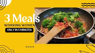 3 Quick Tiffin/ Breakfast recipe ideas for Working Women (Veg/Vegan)
